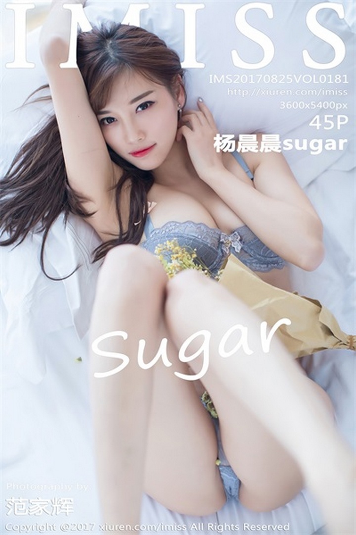 [IMISS爱蜜社] 2017.08.25 VOL.181 杨晨晨sugar[45+1P143M]预览图