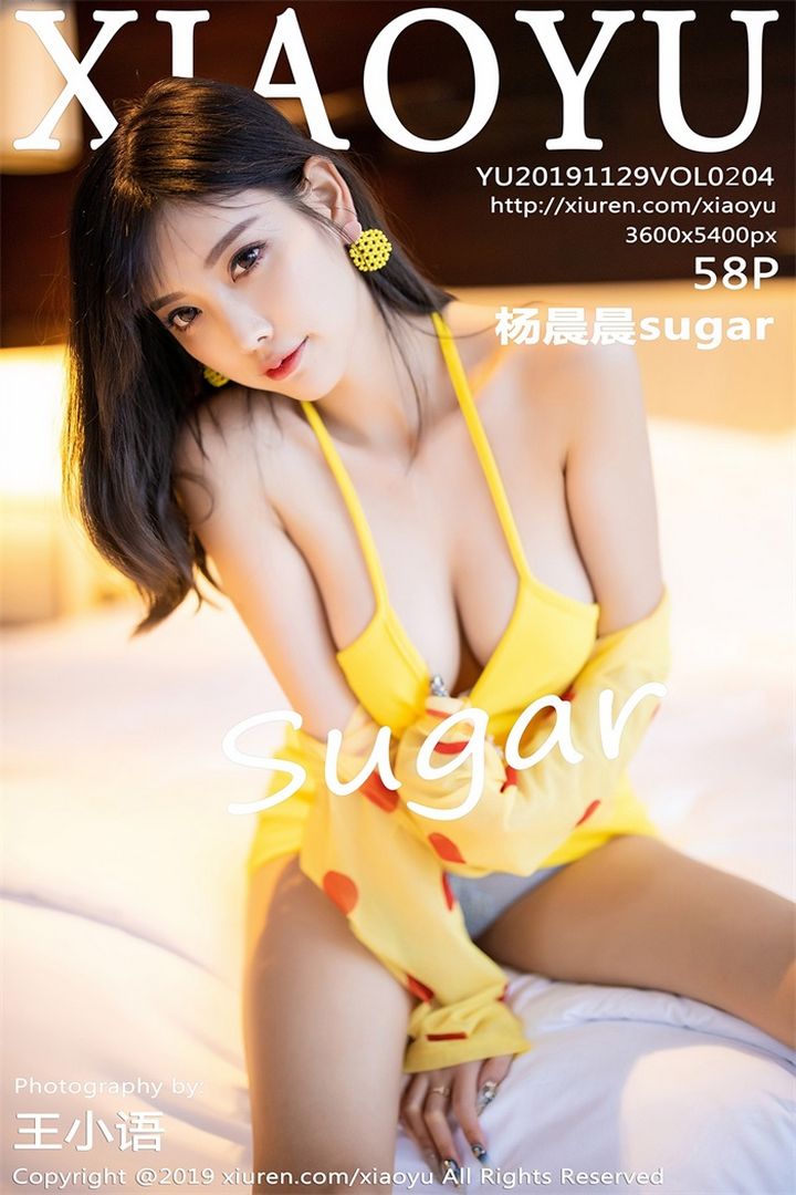 [XIAOYU语画界]2019.11.29 VOL.204 杨晨晨sugar [58+1P171MB]预览图