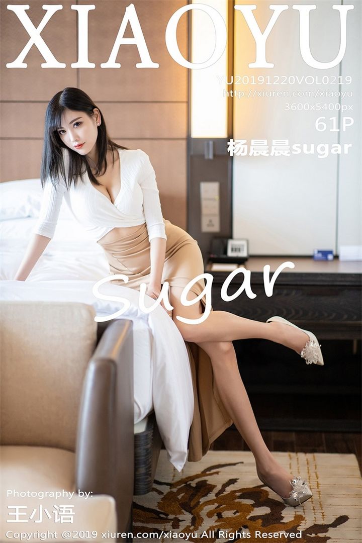 [XIAOYU语画界]2019.12.20 VOL.219 杨晨晨sugar [62P152MB]预览图