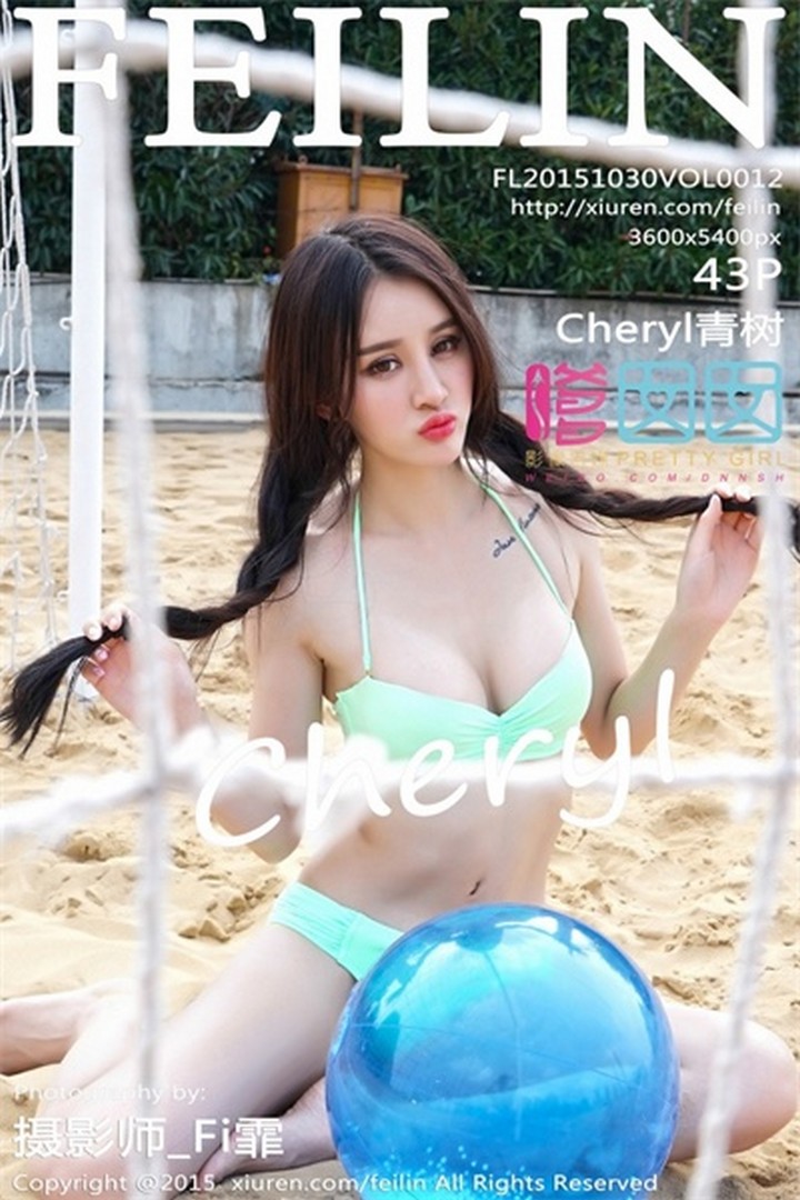 [FEILIN嗲囡囡]2015.10.30 VOL.012 Cheryl青树 [43P 427M]预览图