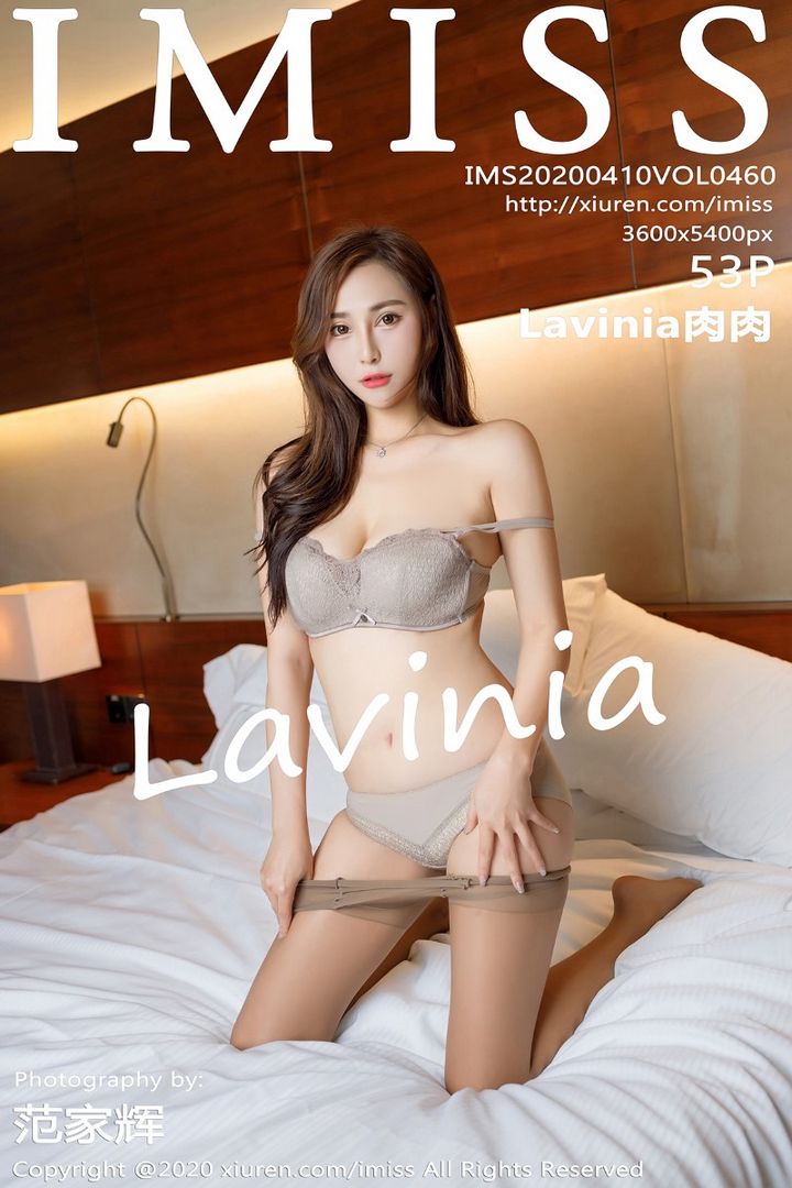 [IMISS爱蜜社] 2020.04.10 VOL.460 Lavinia肉肉[53+1P105M]预览图