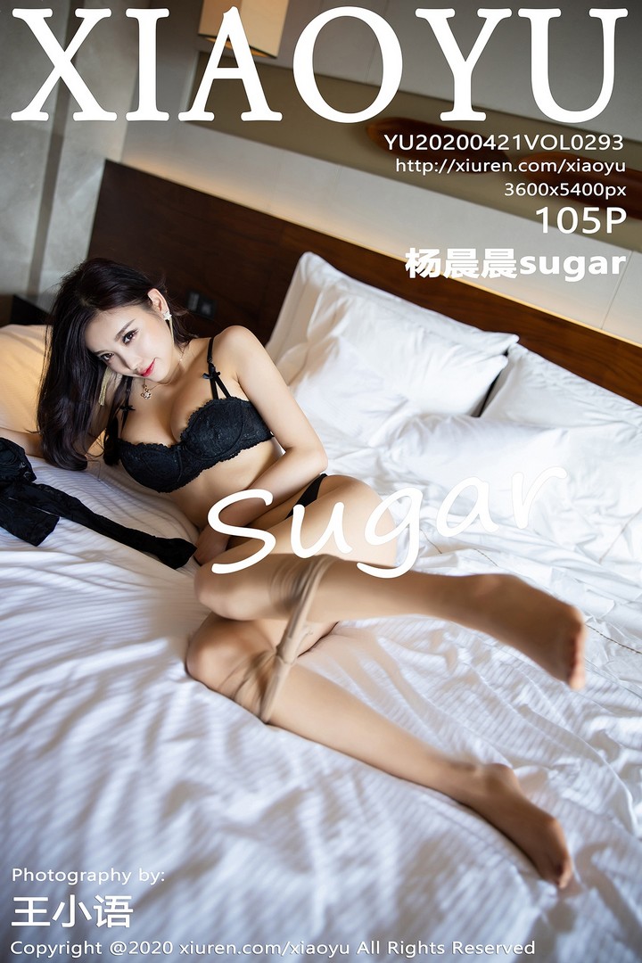 [XIAOYU语画界]2020.04.21 VOL.293 杨晨晨sugar [106P413MB]预览图