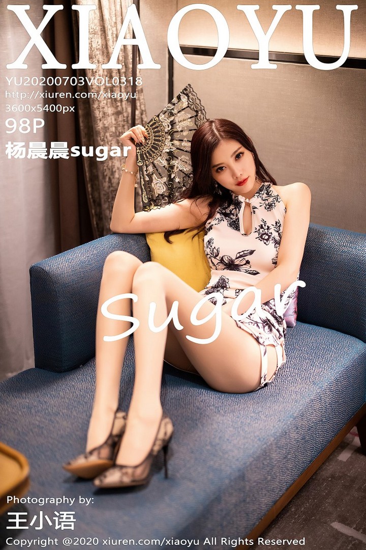 [XIAOYU语画界]2020.07.03 VOL.318 杨晨晨sugar [99P/452MB]预览图