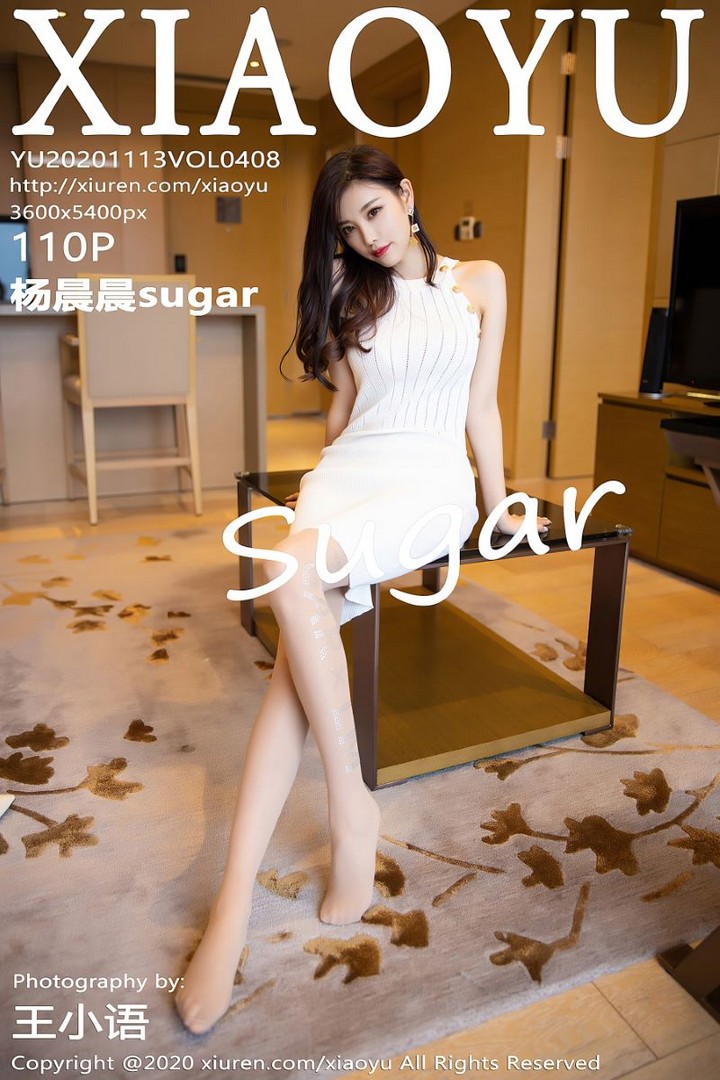 [XIAOYU语画界]2020.11.13 VOL.408 杨晨晨sugar [111P/1.03G]预览图