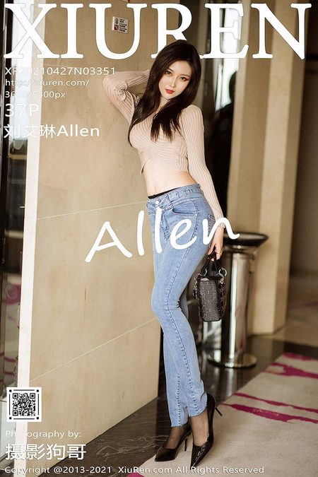 [XIUREN秀人网]2021.04.27 VOL.3351 刘艾琳Allen[37+1P／401MB]预览图