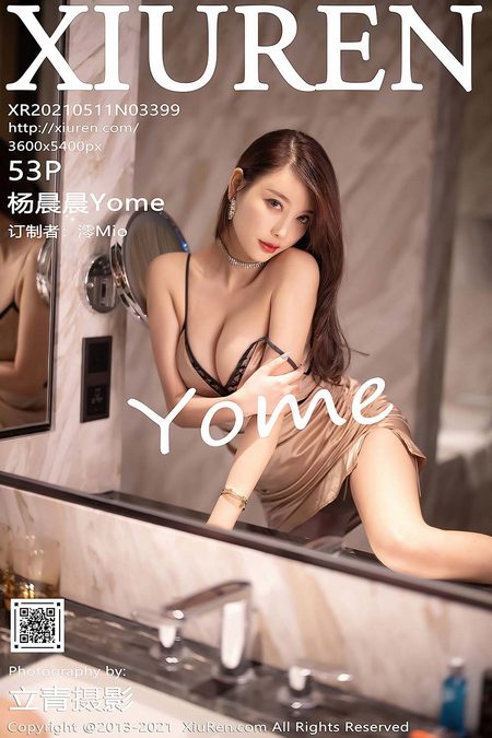 [XIUREN秀人网]2021.05.11 VOL.3399 杨晨晨Yome[53+1P／464MB]预览图