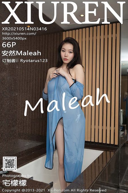 [XIUREN秀人网]2021.05.14 VOL.3416 安然Maleah[66+1P／735MB]预览图