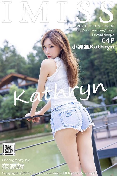 [IMISS爱蜜社]2021.10.13 VOL.638 小狐狸Kathryn[64+1P／591MB]预览图