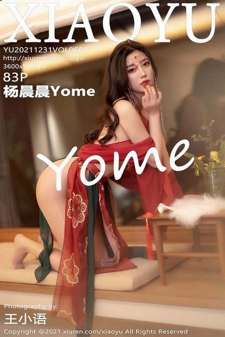 [XIAOYU语画界]2021.12.31 VOL.688 杨晨晨Yome[83+1P／671MB]预览图