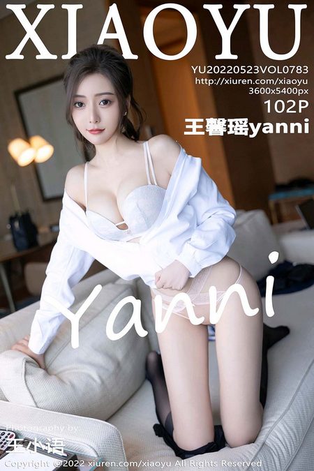 [XIAOYU语画界]2022.05.23 VOL.783 王馨瑶yanni[102+1P／953MB]预览图