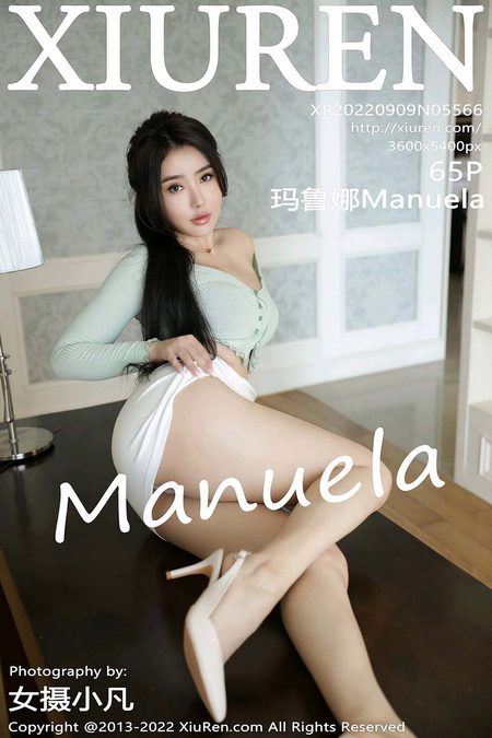 [XIUREN秀人网]2022.09.09 VOL.5566 玛鲁娜Manuela[65+1P／636MB]预览图