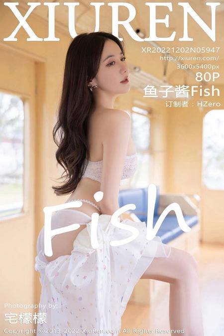 [XIUREN秀人网]2022.12.02 VOL.5947 鱼子酱Fish[80+1P／578MB]预览图