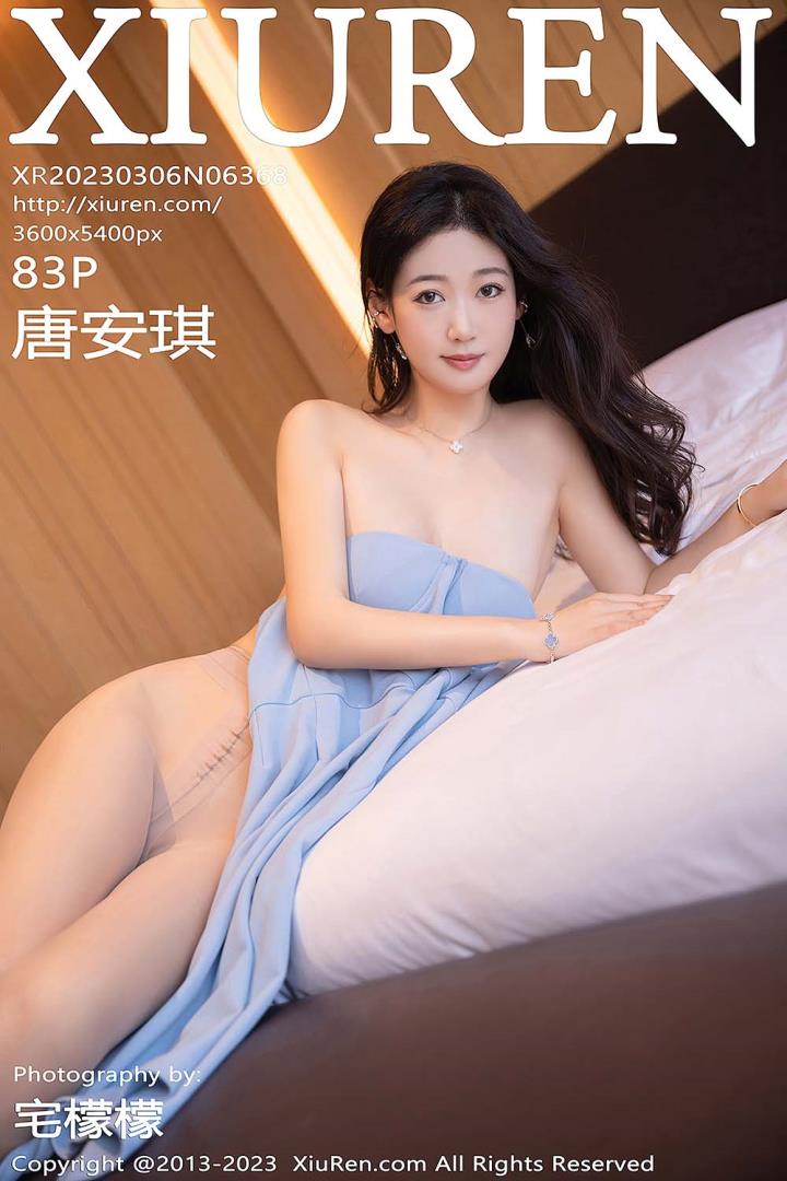 [XIUREN秀人网]2023.03.06 VOL.6368 唐安琪[83+1P／744MB]预览图