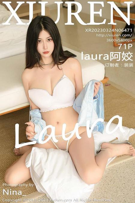 [XIUREN秀人网]2023.03.24 VOL.6471 laura阿姣[71+1P／624MB]预览图