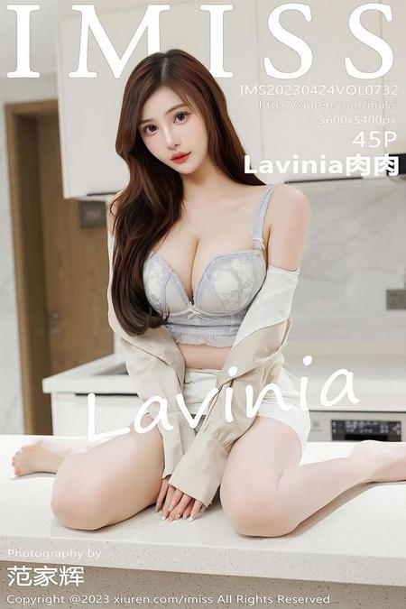 [IMISS爱蜜社] 2023.04.24 VOL.732 Lavinia肉肉[45+1P／481MB]预览图