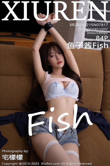 [XIUREN秀人网]2023.12.15 VOL.7817 鱼子酱Fish[84+1P／753MB]预览图