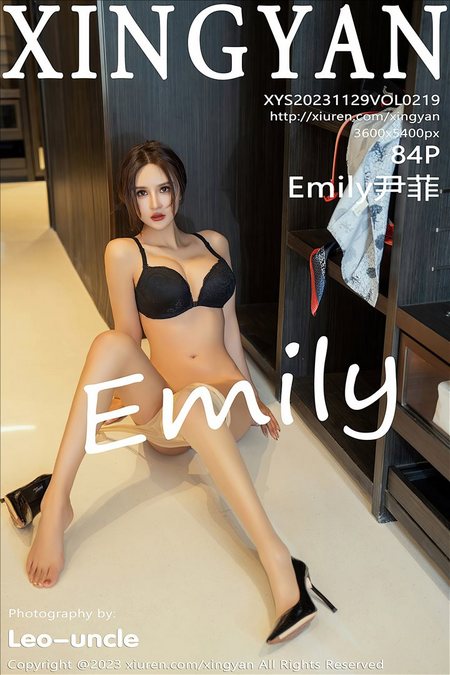 [XINGYAN星颜社]2023.11.29 VOL.219 Emily尹菲[84+1P／911MB]预览图