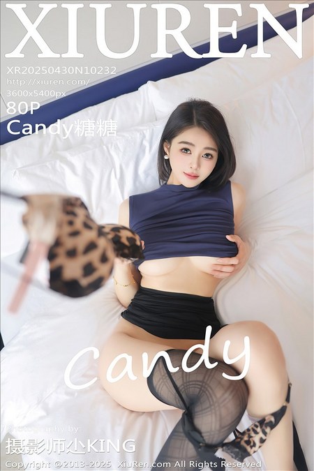 [Xiu Re绣人网]2025.04.30 VOL.10232 Candy糖糖[80+1P／734MB]推荐预览图