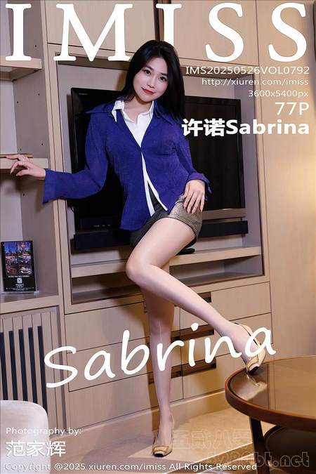 [IMISS爱蜜社] 2025.05.26 VOL.792 许诺Sabrina[77+1P／768MB]推荐预览图